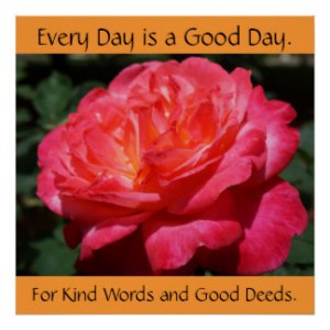inspirational_posters_rose_kind_words_good_deeds-r0187f00896f84d49bd7aedb7830fa656_w2q_8byvr_324